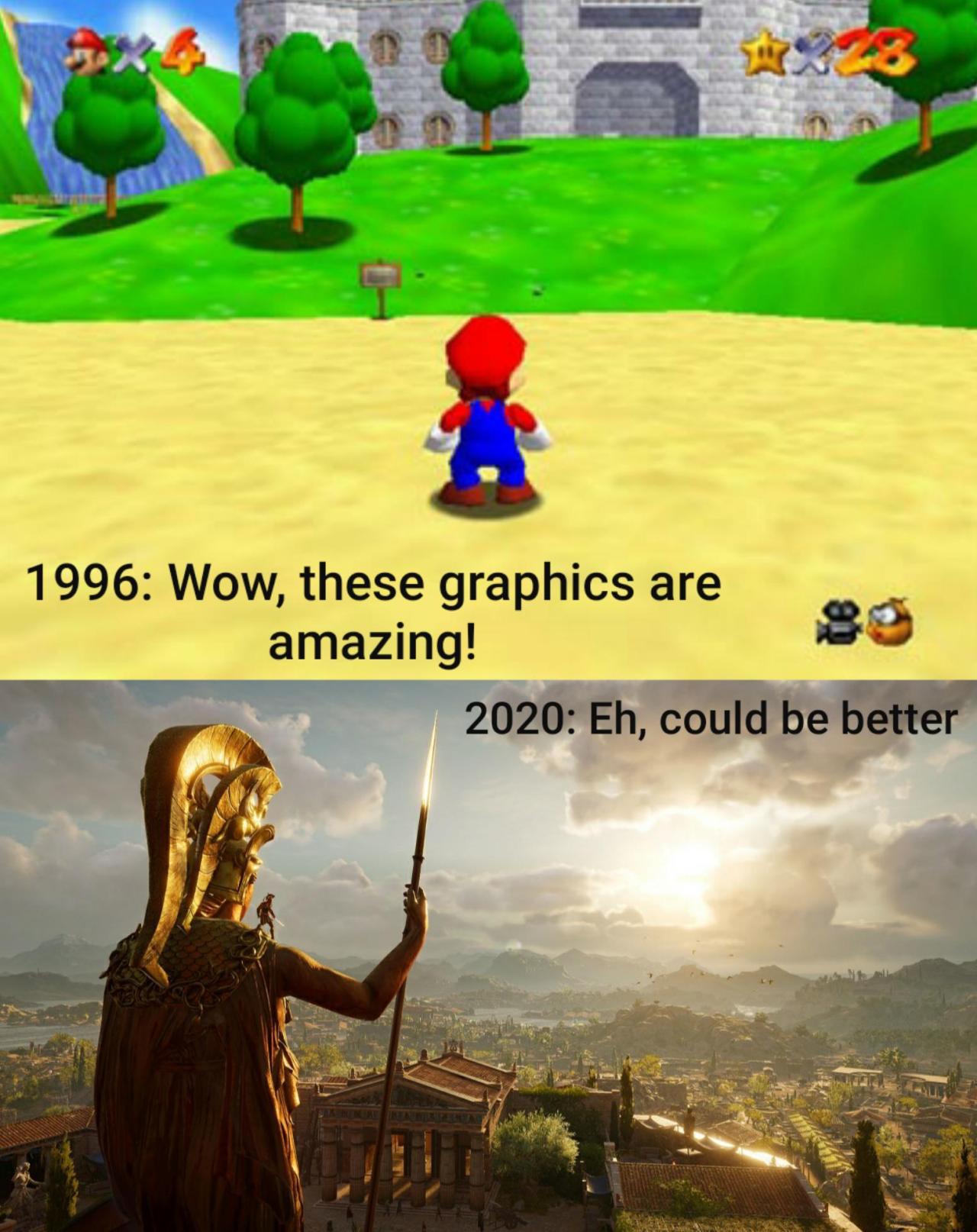 funny gaming memes - super mario 3d game - 1996 Wow, these graphics are amazing! 2020 Eh, could be better