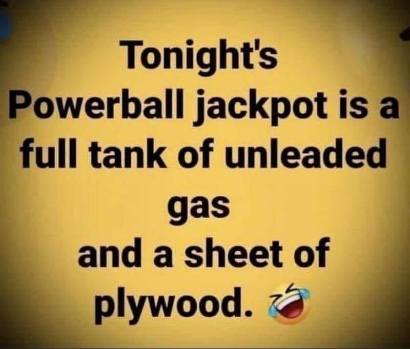 facebook white - Tonight's Powerball jackpot is a full tank of unleaded gas and a sheet of plywood.