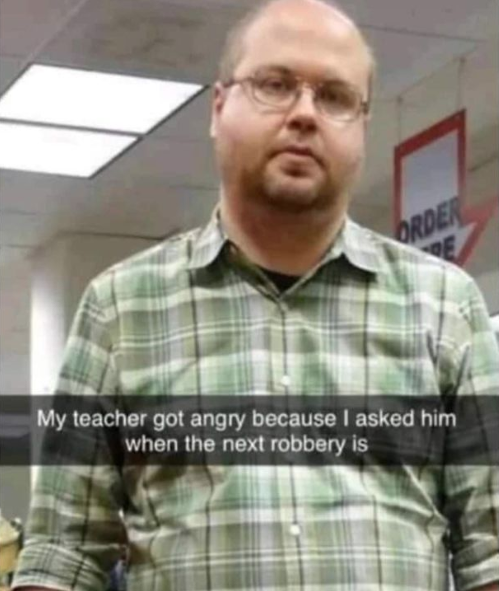 funny gaming memes - lester gta meme - Order My teacher got angry because I asked him when the next robbery is