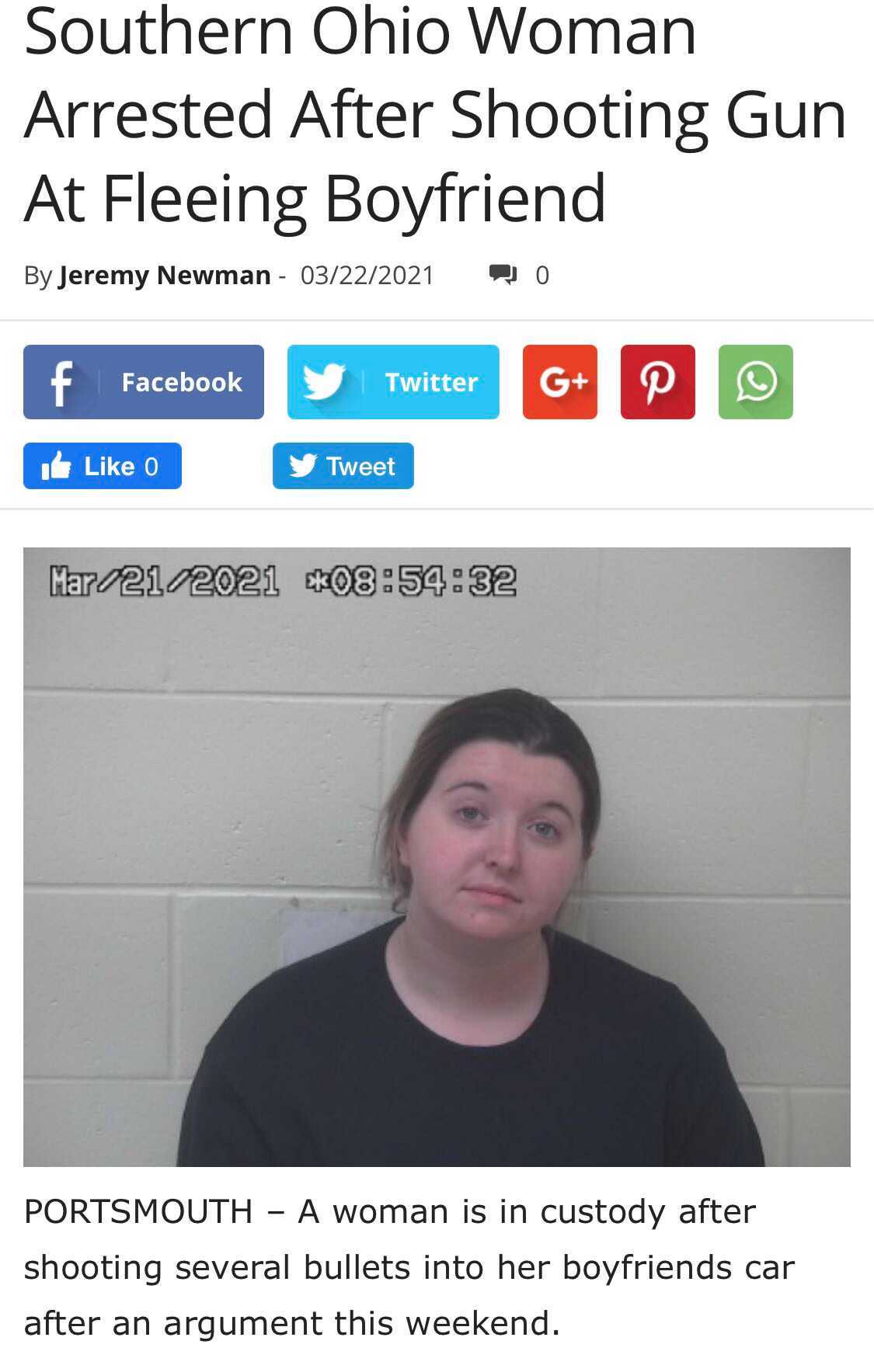photo caption - Southern Ohio Woman Arrested After Shooting Gun At Fleeing Boyfriend By Jeremy Newman 03222021 f Facebook Twitter G P o Tweet Mar212021 32 Portsmouth A woman is in custody after shooting several bullets into her boyfriends car after an arg