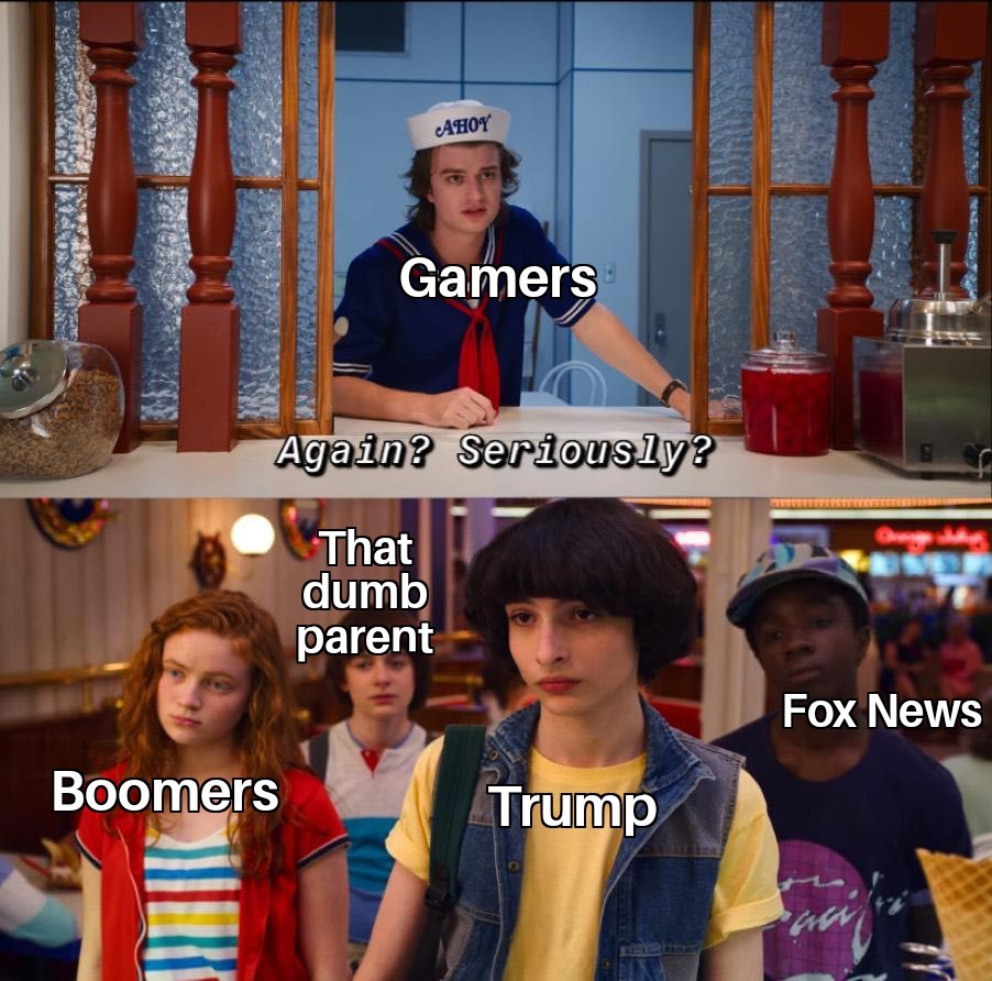 funny gaming memes - shuffle music meme - Ahoy Gamers Again? Seriously? That dumb parent Fox News Boomers Trump ach