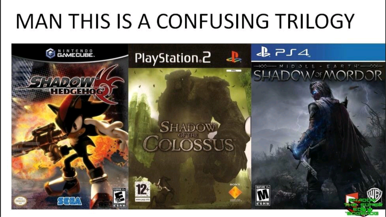 funny gaming memes - shadow trilogy meme - Man This Is A Confusing Trilogy Nintendo...