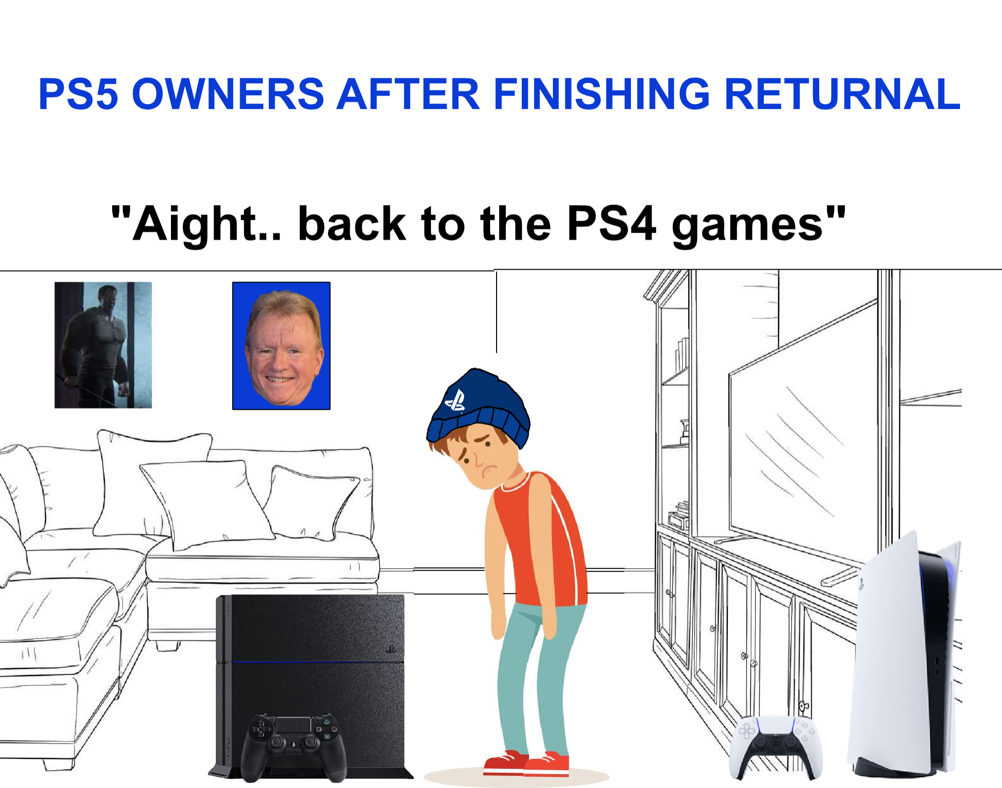 funny gaming memes - cartoon - PS5 Owners After Finishing Returnal