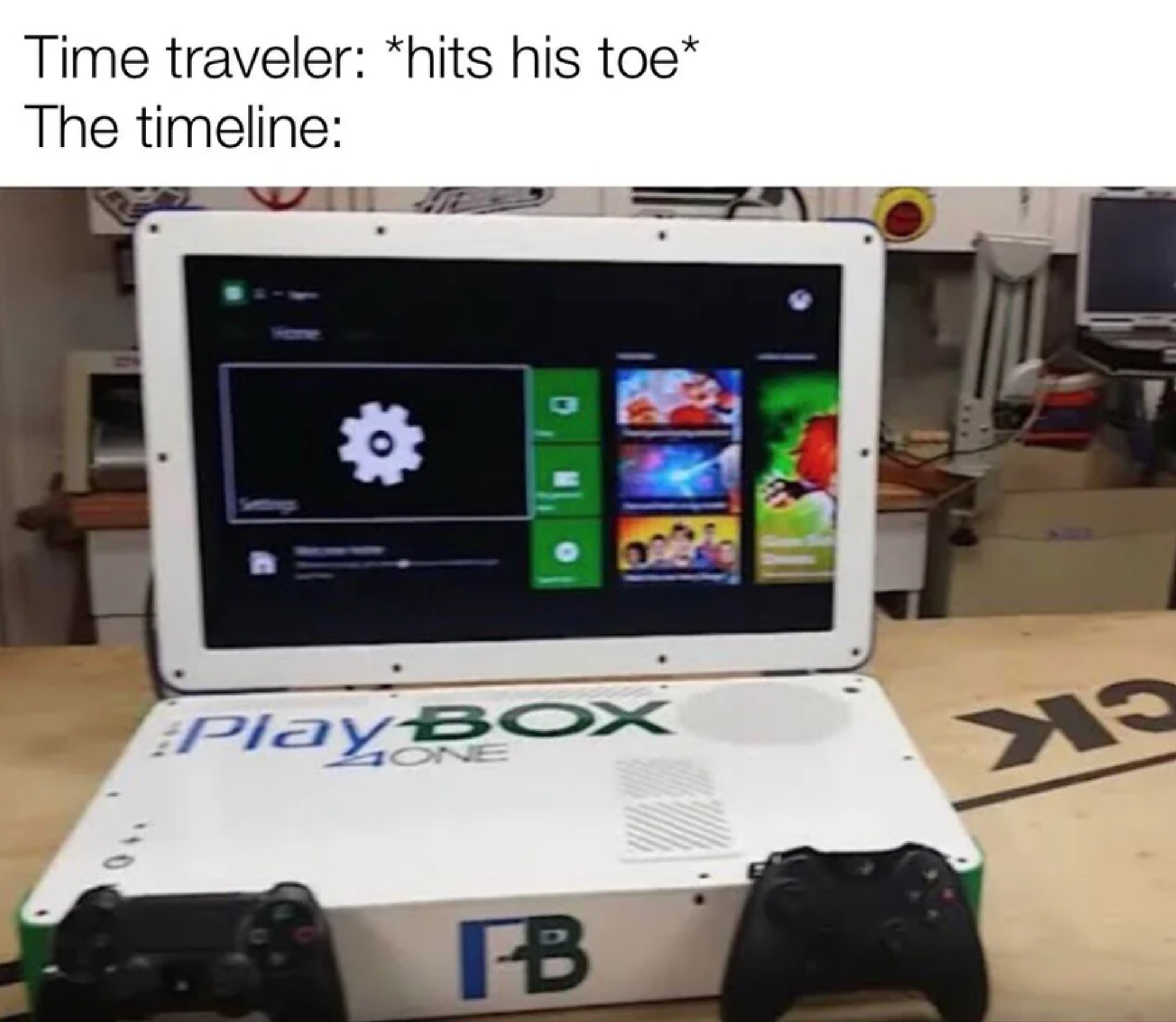 funny gaming memes  - Time traveler hits his toe The timeline PlayBOX Xs Fb