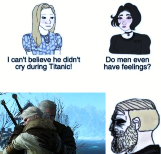 funny gaming memes - your eternity memes - I can't believe he didn't cry during Titanic! Do men even have feelings?