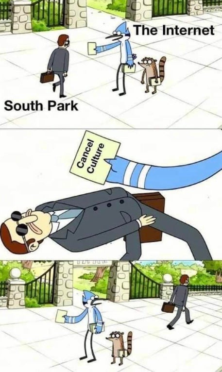 dank memes and pics - regular show dnd meme - The Internet South Park Cancel Culture Uit