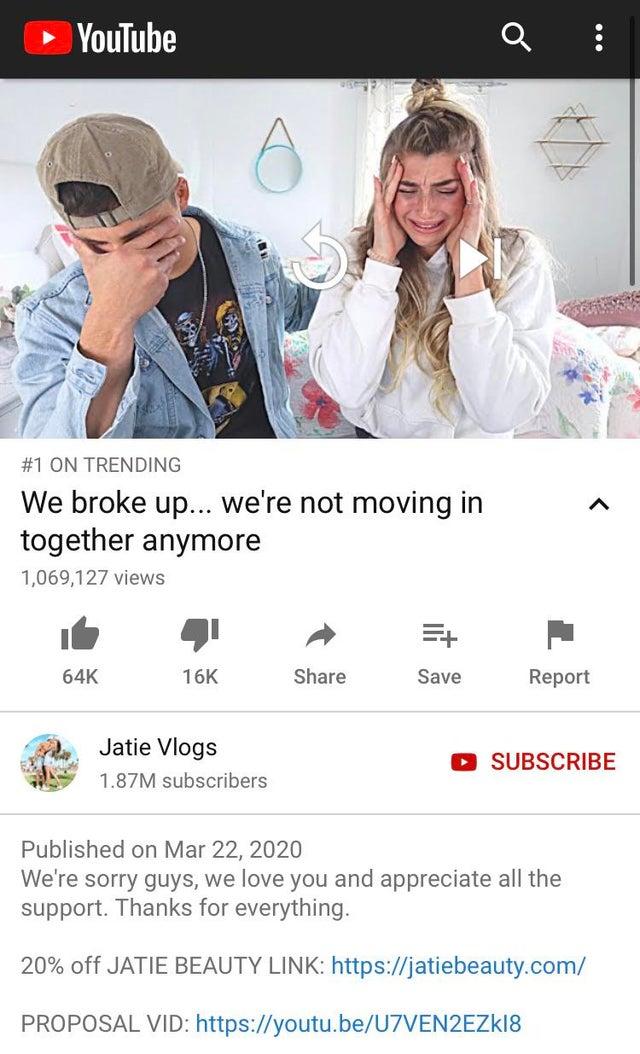 we re breaking up meme - YouTube ... On Trending ^ We broke up... we're not moving in together anymore 1,069,127 views 64K 16K Save Report Jatie Vlogs 1.87M subscribers Subscribe Published on We're sorry guys, we love you and appreciate all the support. T