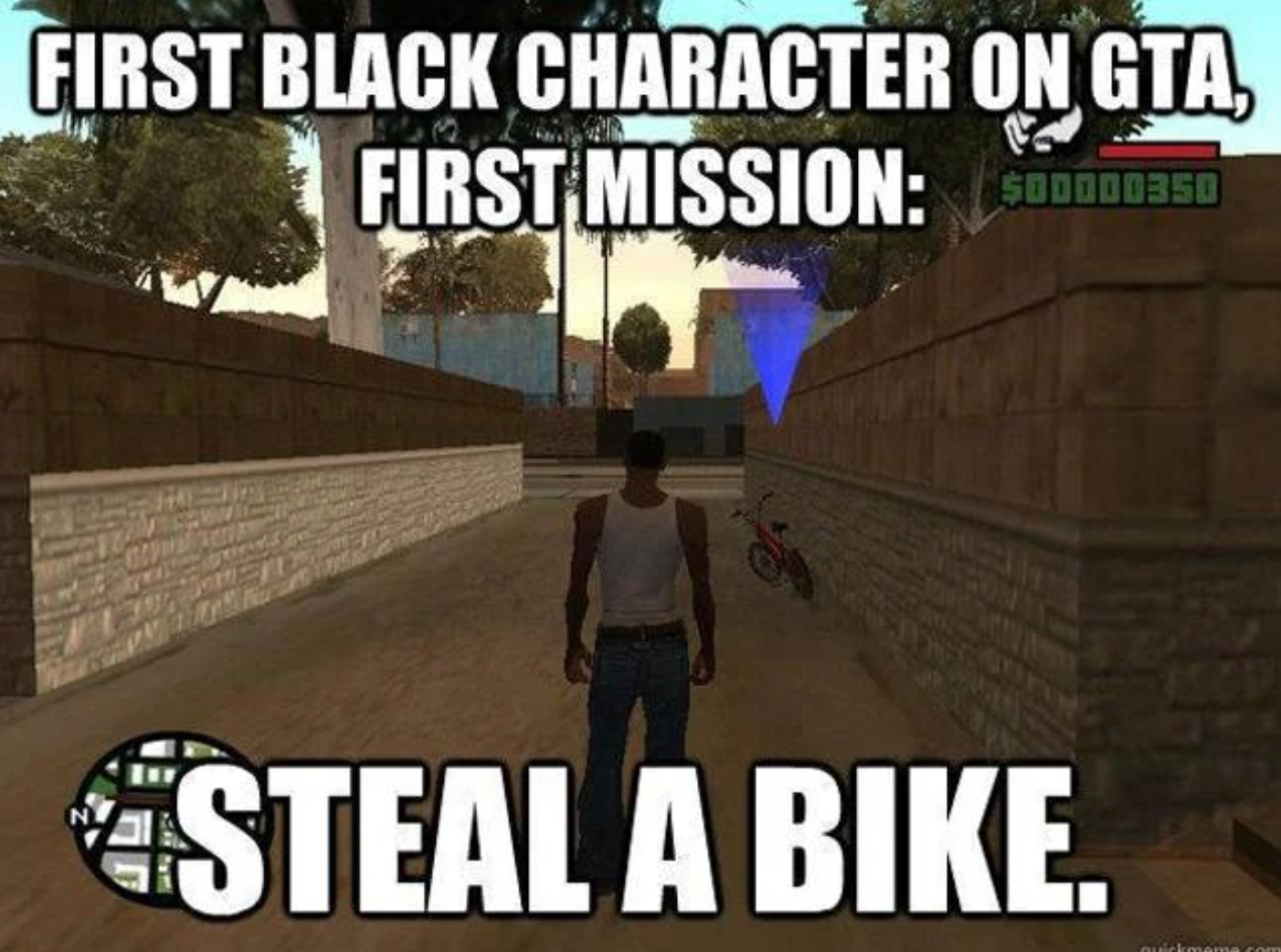funny gaming memes - First Black Character On Gta First Mission $00000350 Steal A Bike.