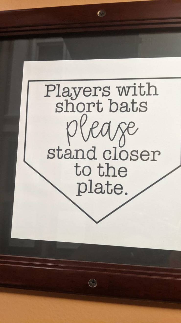 random funny and cool pics - Players with short bats Please stand closer to the plate.