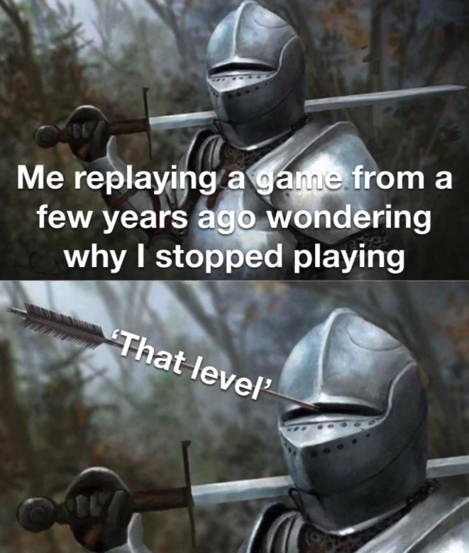 funny gaming memes - world war 2 meme - Me replaying a game from a few years ago wondering why I stopped playing That level