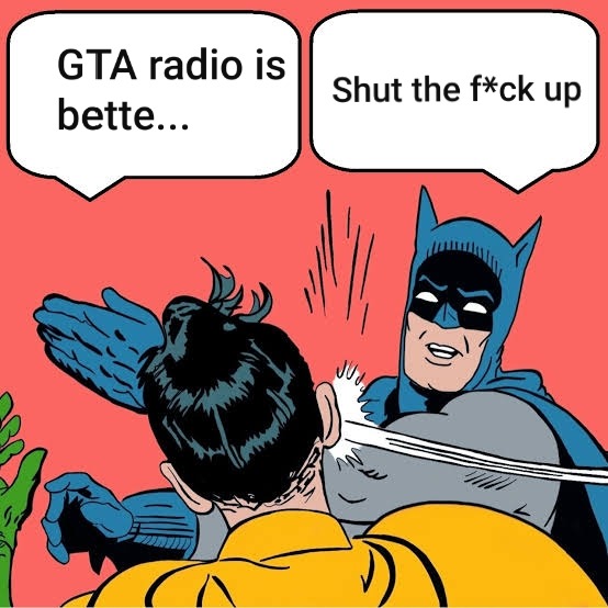 funny gaming memes - but not all men - Gta radio is bette... Shut the fck up e