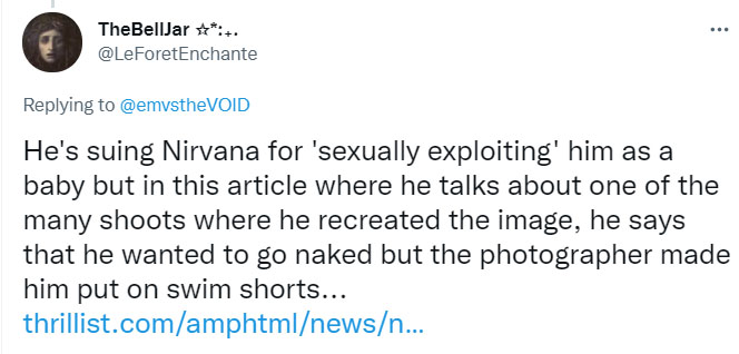 Netcompany - ... TheBelljar . He's suing Nirvana for 'sexually exploiting' him as a baby but in this article where he talks about one of the many shoots where he recreated the image, he says that he wanted to go naked but the photographer made him put on 