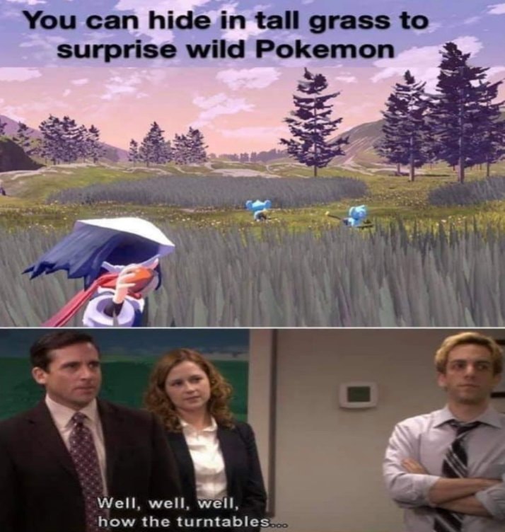 funny gaming memes - tree - You can hide in tall grass to surprise wild Pokemon Well, well, well, how the turntables..oo