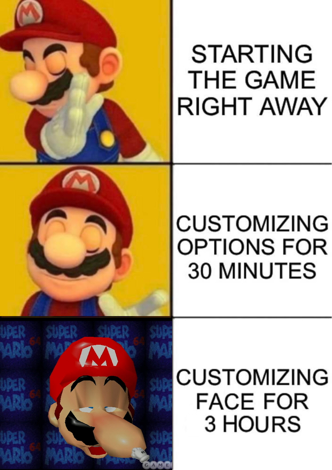 funny gaming memes - video game memes - 3 Starting The Game Right Away Customizing Options For 30 Minutes Uper Super Super Sur Mario M M M Uper Sucustomizing Arlo Face For 3 Hours Uper Suas Mario Mario Game