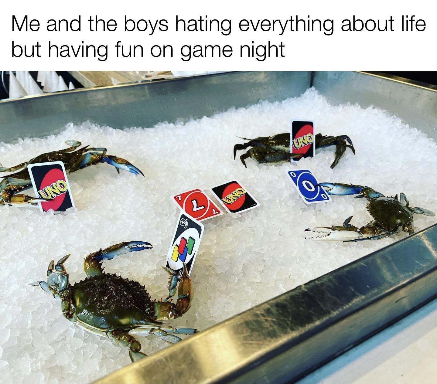 dank memes - Me and the boys hating everything about life but having fun on game night Uno Uno Uno Ole