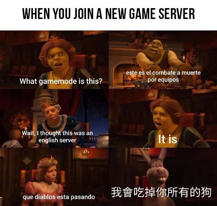 funny gaming memes - among us memes - When You Join A New Game Server este es el combate a muerte por equipos What gamemode is this? Go Wait, I thought this was an english server It is que diablos esta pasando