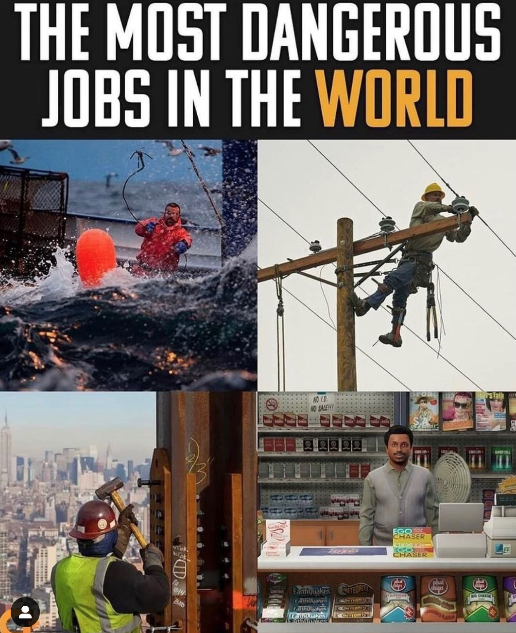 funny gaming memes - most dangerous jobs meme - The Most Dangerous Jobs In The World Id