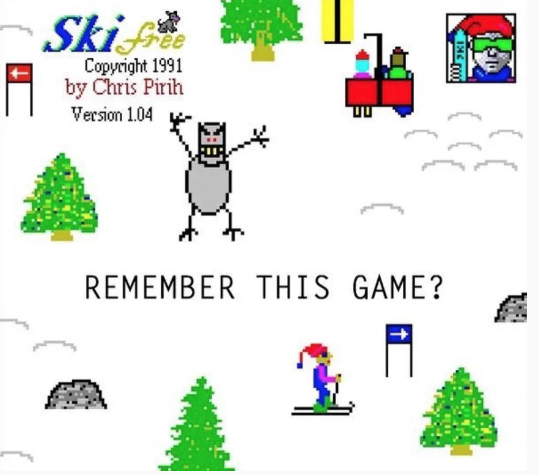 funny gaming memes - Skisen 18.00 Copyright 1991 by Chris Pirih Version 1.04 Remember This Game?