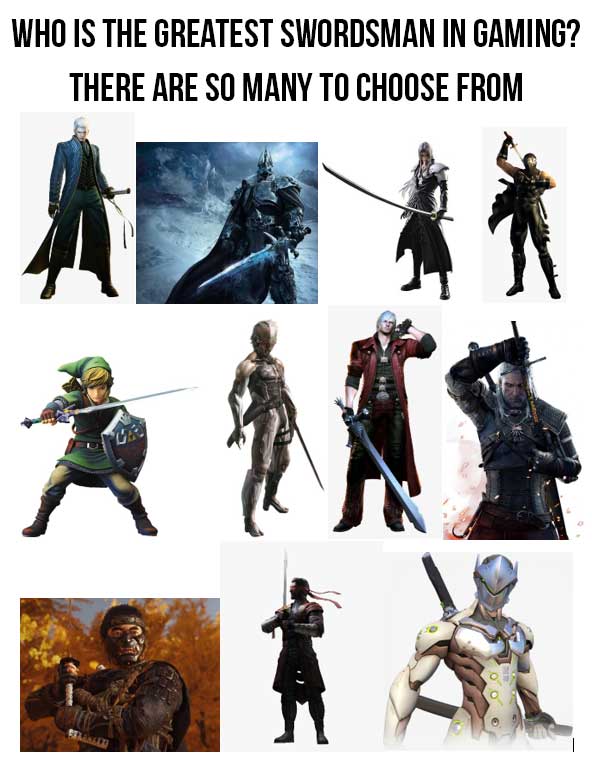 funny gaming memes - fictional character - Who Is The Greatest Swordsman In Gaming? There Are So Many To Choose From |