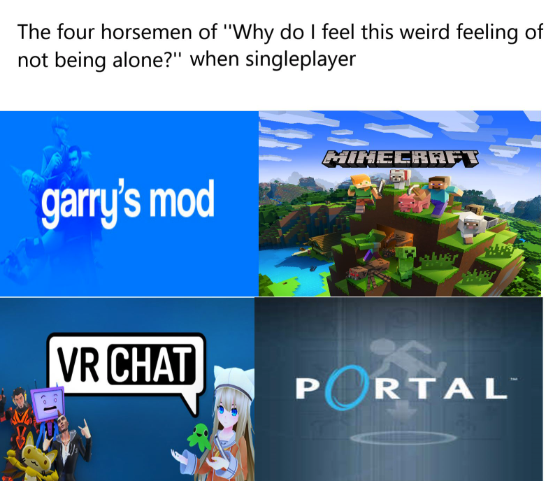 funny gaming memes - portal 2 - The four horsemen of