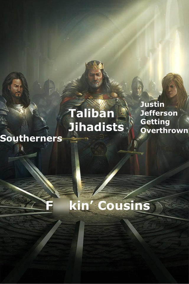 meme andrew yang - Taliban Jihadists Southerners Justin Jefferson Getting Overthrown F kin' Cousins