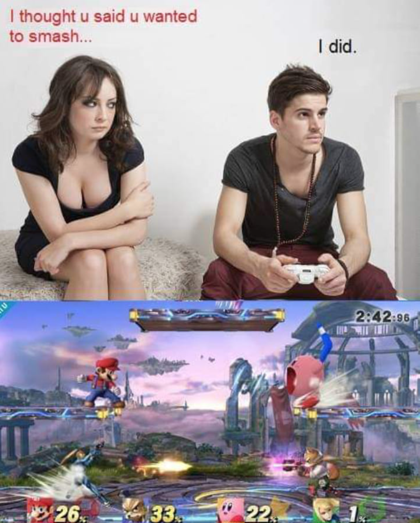 funny gaming memes - thought you wanted to smash - I thought u said u wanted to smash... I did. 96 Us 26, 33. 22