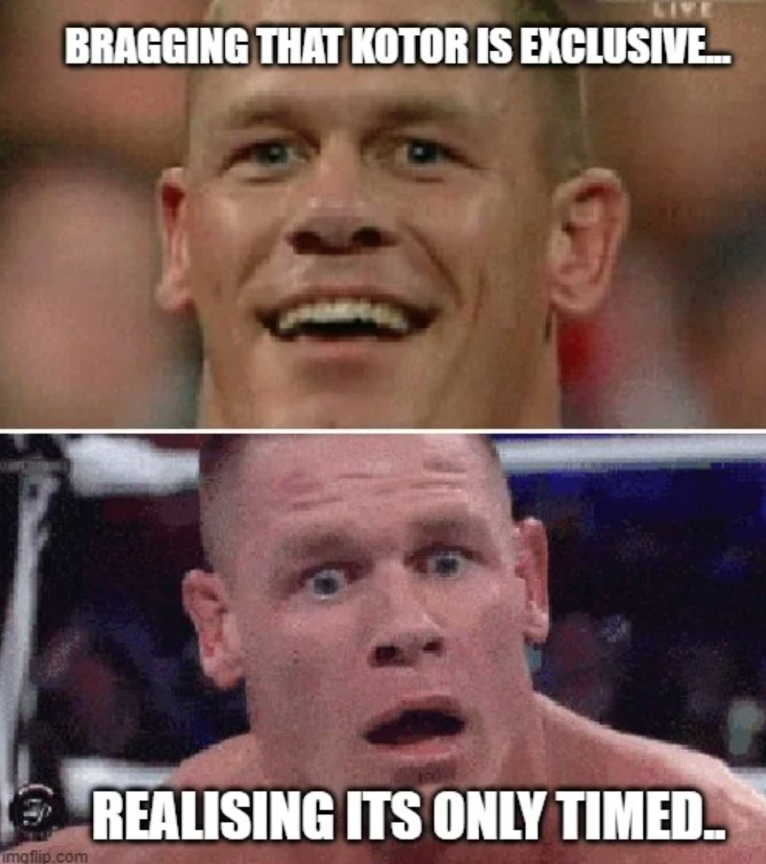 funny gaming memes - john cena happy sad meme - Bragging That Kotor Is Exclusive Realising Its Only Timed. imgflip.com