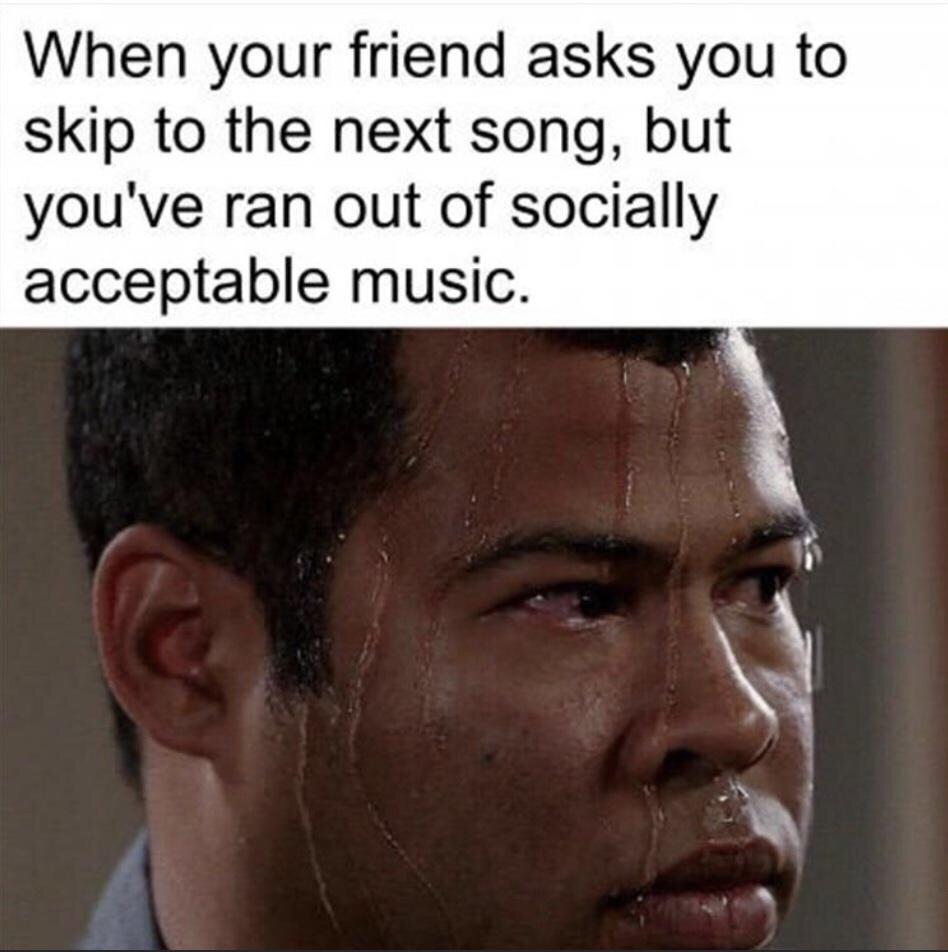 funny gaming memes - sven pewdiepie meme - When your friend asks you to skip to the next song, but you've ran out of socially acceptable music.