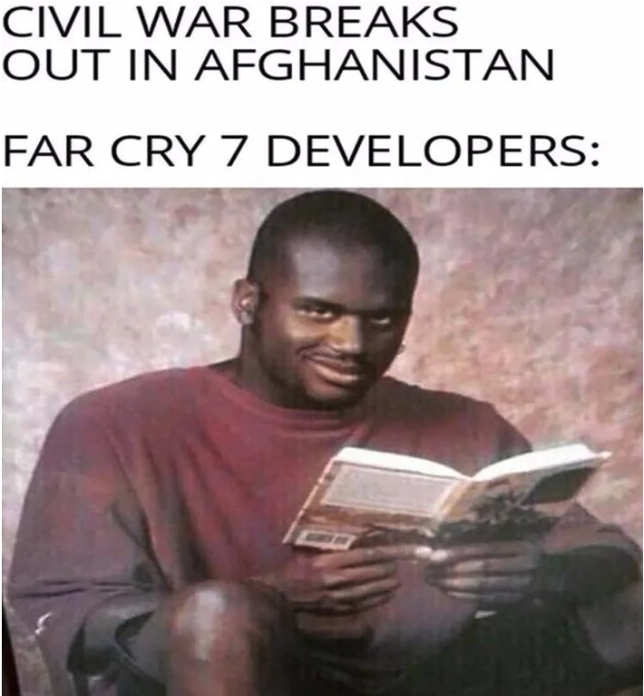 funny gaming memes - bible memes - Civil War Breaks Out In Afghanistan Far Cry 7 Developers