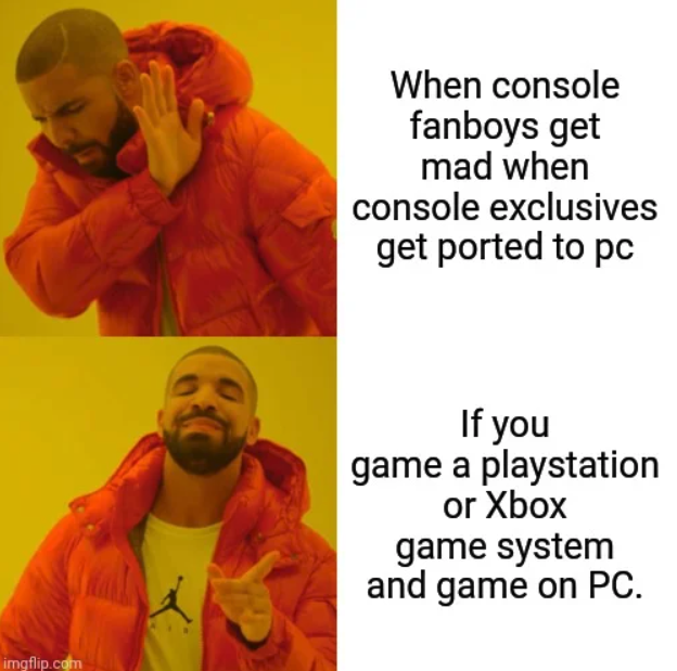 funny gaming memes - spending stimulus check meme - When console fanboys get mad when console exclusives get ported to pc If you game a playstation or Xbox game system and game on Pc. imgflip.com