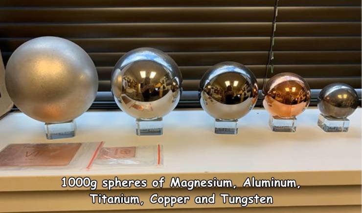 cool and funny pics - 1000g spheres of Magnesium, Aluminum, Titanium, Copper and Tungsten