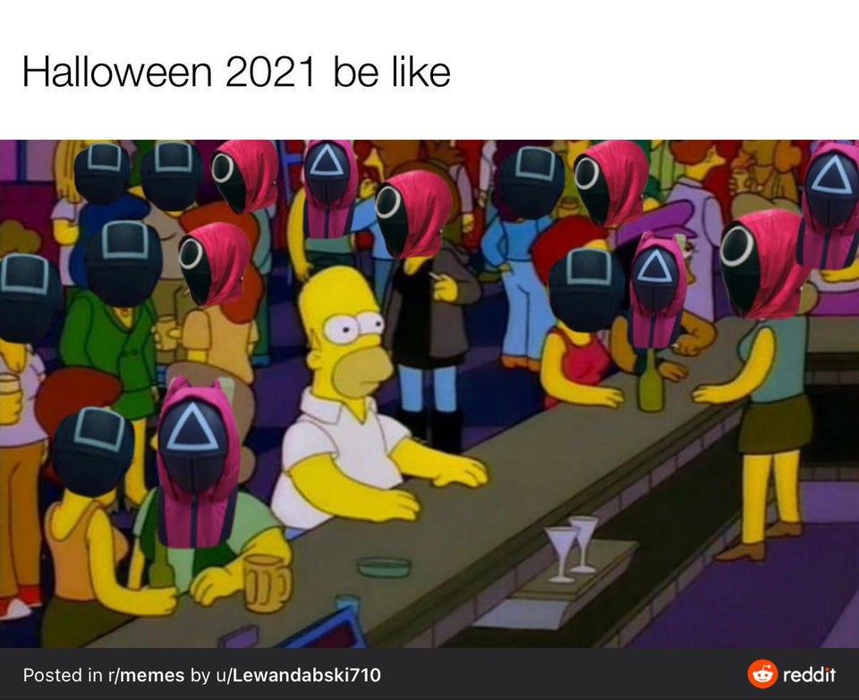 halloween memes - halloween 2021 be like - Halloween 2021 be A Dia Posted in rmemes by uLewandabski710 reddit
