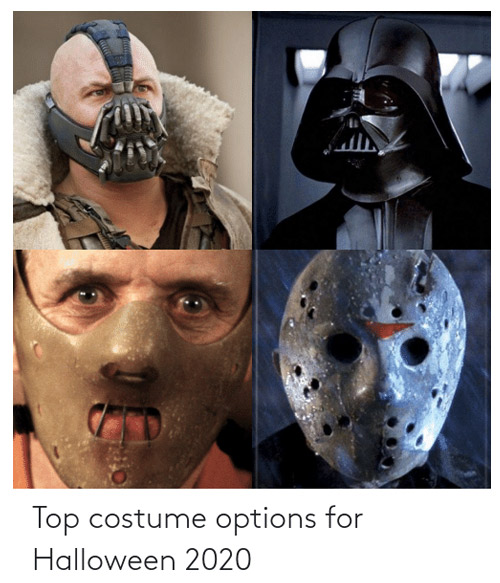 halloween memes - хэллоуин 2020 мем - Top costume options for Halloween 2020