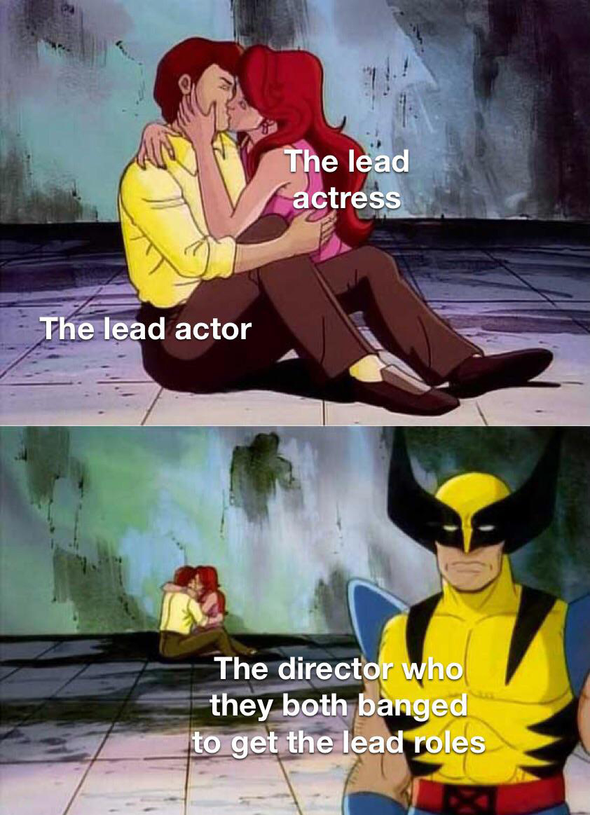 funny pics and memes - west germany east germany meme - The lead Cactress The lead actor The director who they both banged to get the lead roles
