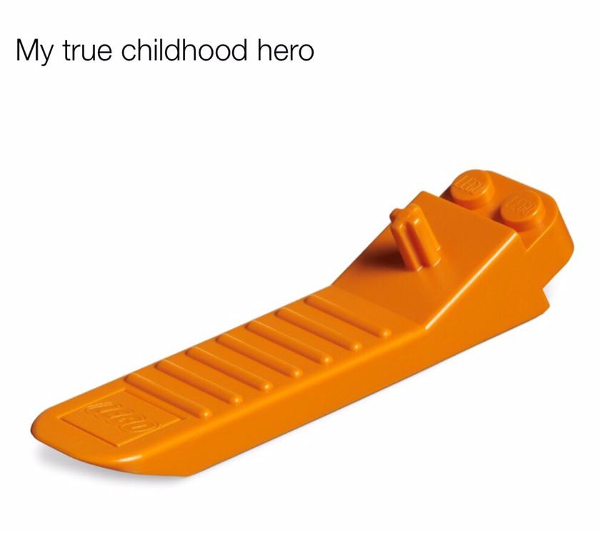 funny pics and memes - lego brick separator - My true childhood hero