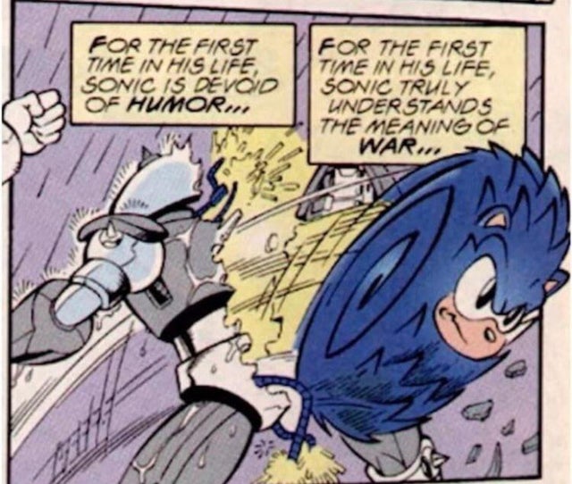 comics out of context - first time in his life sonic truly understands the meaning of war - For The First Time In His Life, Sonic Is Devoid Of Humor For The First Time In His Life, Sonic Truly Understands The Meaning Of War