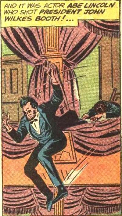 comics out of context - abraham lincoln dc comics - And It Was Actor Abe Lincoln Who Shot President John Wilkes Booth....