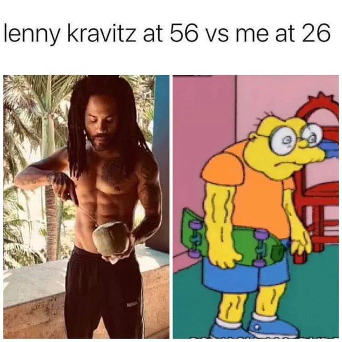 funny memes and random pics - lenny Kravitz at 56 vs me at 26