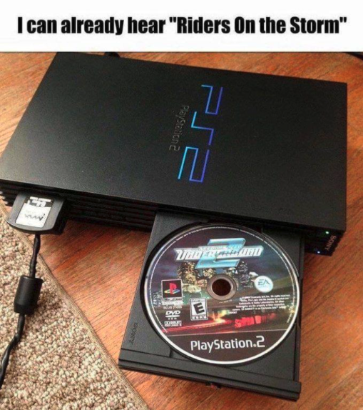 funny gaming memes  - can already hear riders on the storm meme - I can already hear "Riders On the Storm" m Webm PlayStation 2