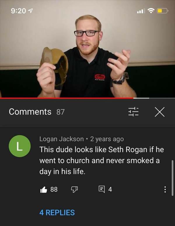 savage comments and replies - photo caption - 87 17! X L Logan Jackson 2 years ago This dude looks Seth Rogan if he went to church and never smoked a day in his life. 88 E 4 4 Replies