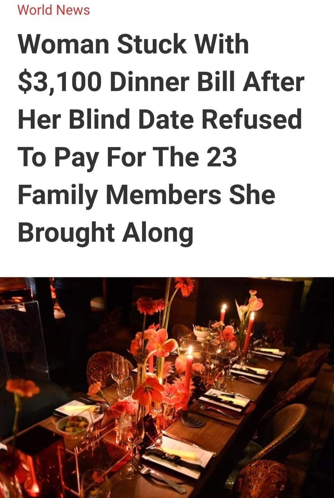 cringeworthy pics - woman stuck with 3100 bill - World News Woman Stuck With $3,100 Dinner Bill After Her Blind Date Refused To Pay For The 23 Family Members She Brought Along