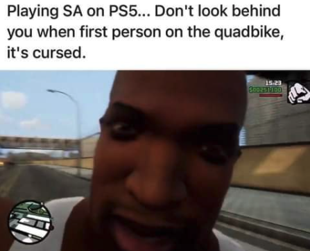 funny gaming memes  - hairstyle - Playing Sa on PS5... Don't look behind you when first person on the quadbike, it's cursed. 600D