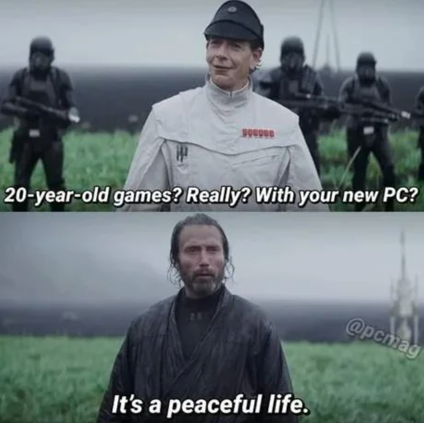 funny gaming memes - 20 year old games on new pc meme - 20yearold games? Really? With your new Pc? It's a peaceful life.