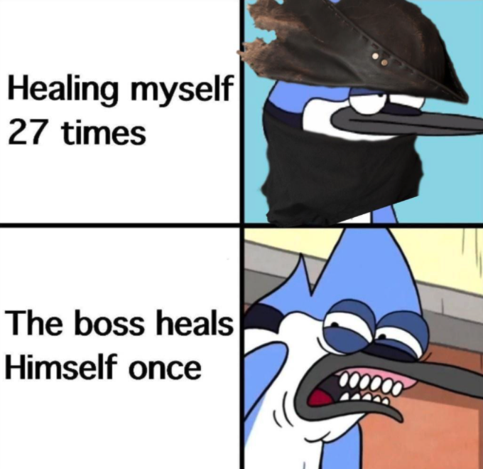 funny gaming memes - water drop meme - Healing myself 27 times The boss heals Himself once