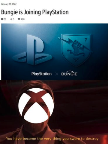 funny gaming memes - xbox 360 - Bungie is Joining PlayStation 480 7 B. PlayStation X Bungie You have become the very thing you swore to destroy