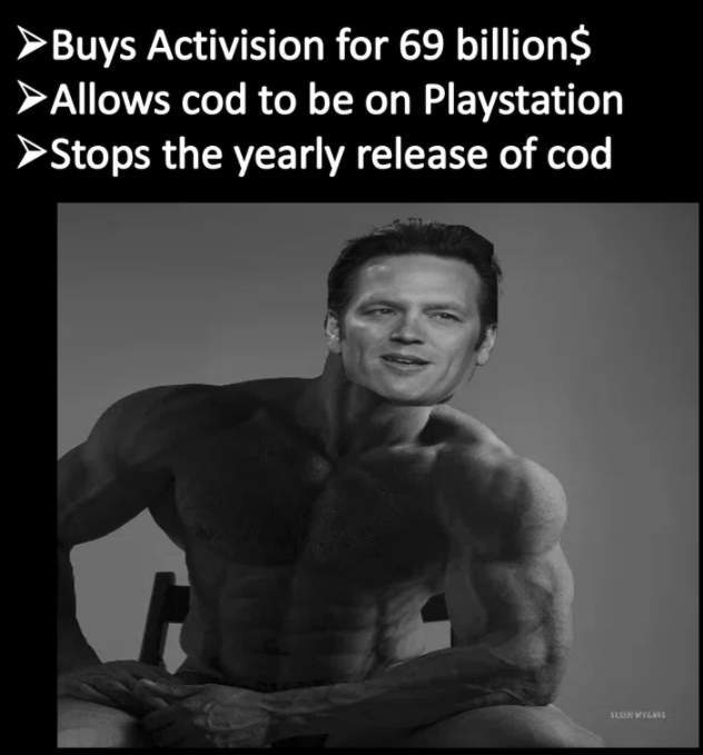 funny gaming memes - >Buys Activision for 69 billions > Allows cod to be on Playstation Stops the yearly release of cod Slektees