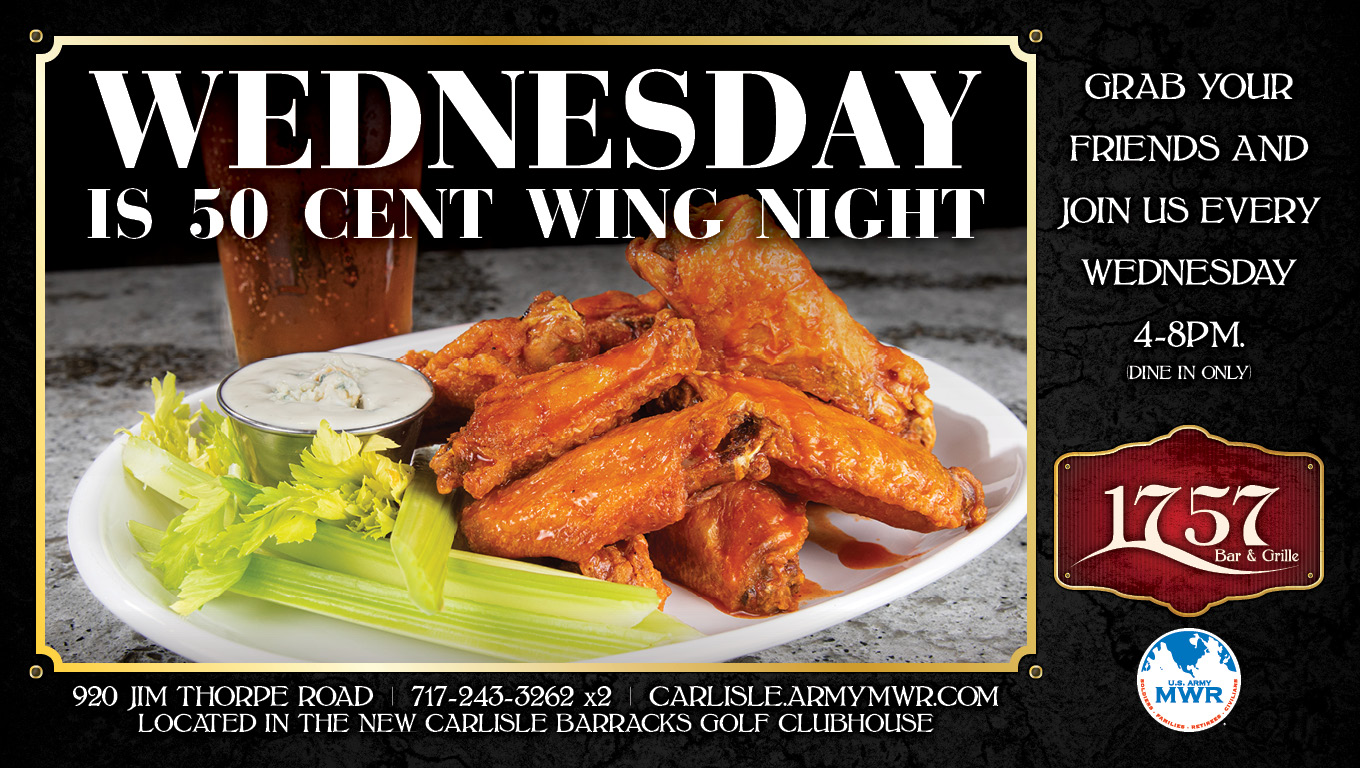 Dive Bar Kids - fried food - Wednesday Is 50 Cent Wing Night Join Us Every Grab Your Friends And Wednesday 48PM. Dine In Only 1757 Bar & Grill Mwr 920 Jim Thorpe Road 7172433262 x2 Carlisle.Armymwr.Com Located In The New Carlisle Barracks Golf Clubholise