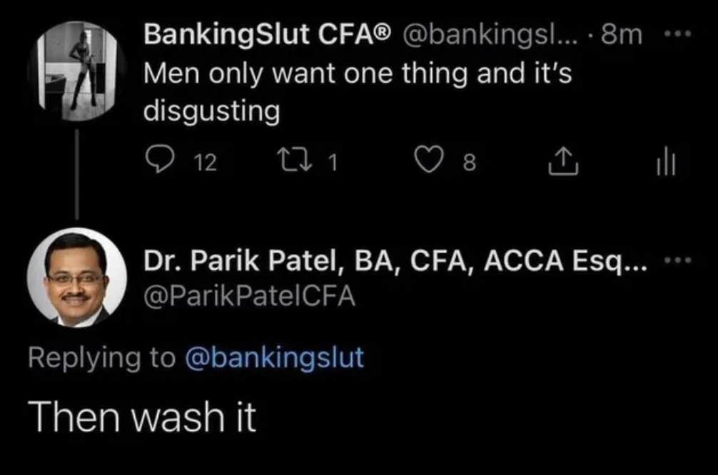 light - Banking Slut Cfa ..... 8m Men only want one thing and it's disgusting o 12 271 22.1. 8 ill Dr. Parik Patel, Ba, Cfa, Acca Esq... Then wash it