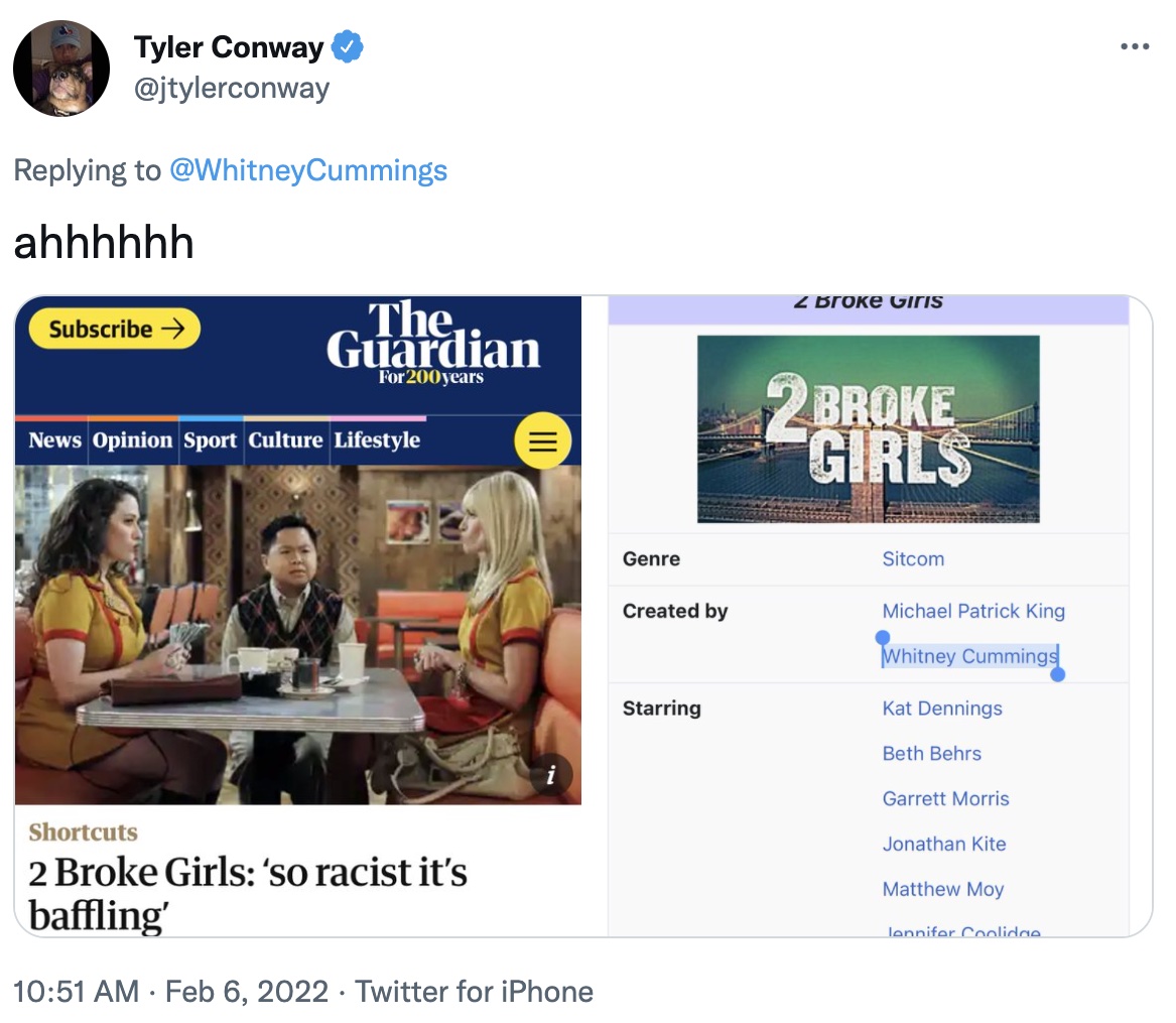 a comedian's job tweets - web page - ... Tyler Conway ahhhhhh 2 Broke Giris Subscribe The, Guardian For 200 years News Opinion Sport Culture Lifestyle 2 Broke Girls Genre Sitcom Created by Michael Patrick King Whitney Cummings Starring Kat Dennings Beth B