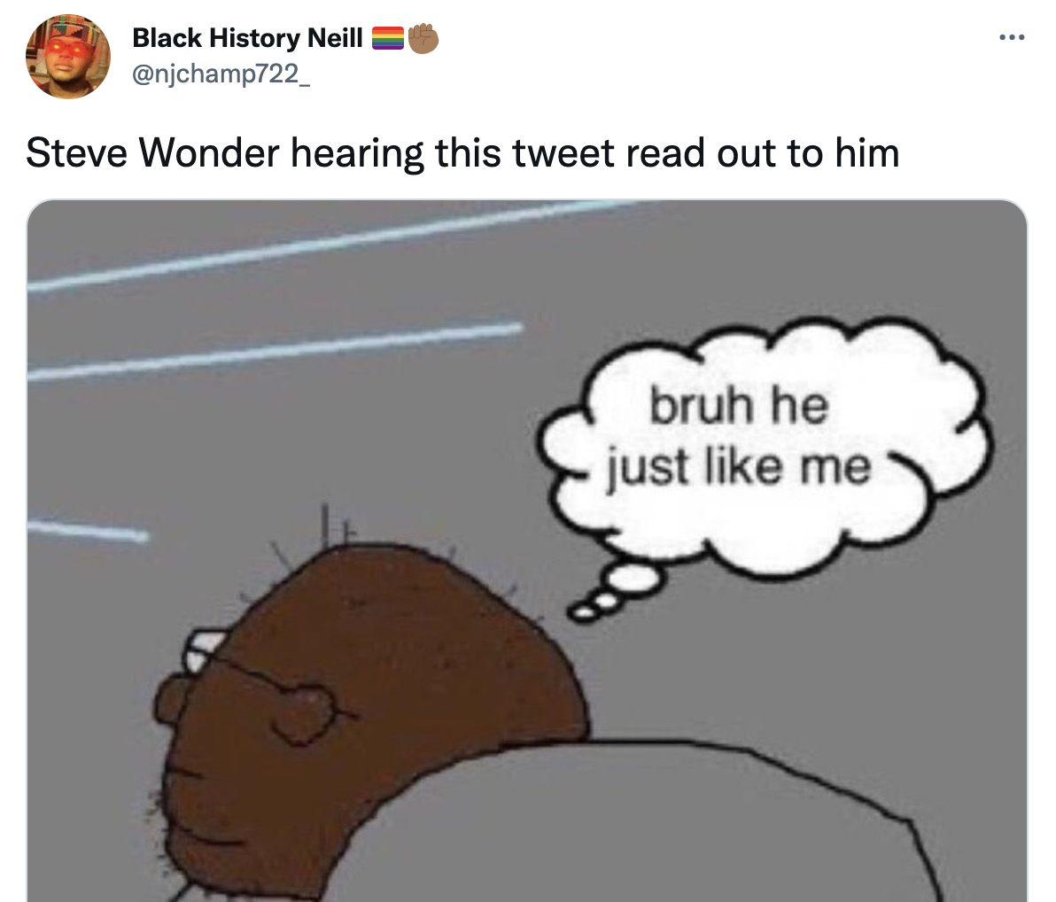 ray charles tweets - man this doin numbers - ... Black History Neill Steve Wonder hearing this tweet read out to him bruh he just me